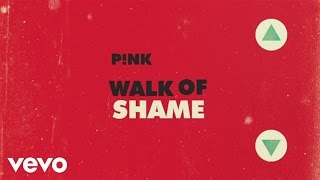 Pnk  Walk of Shame Official Lyric Video [upl. by Loferski]