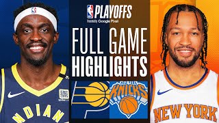 6 PACERS at 2 KNICKS  FULL GAME 5 HIGHLIGHTS  May 14 2024 [upl. by Epilihp385]