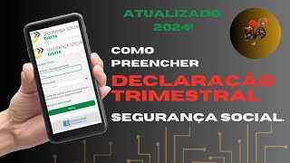 Recibos Verdes Como preencher a Declaração Trimestral da Segurança Social 2024 em apenas 2 minutos [upl. by Nelloc704]