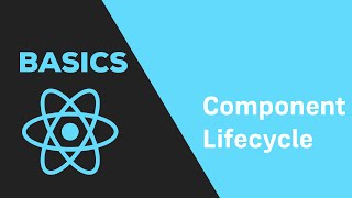 ReactJS Basics  14 Component Lifecycle [upl. by Zetrauq197]