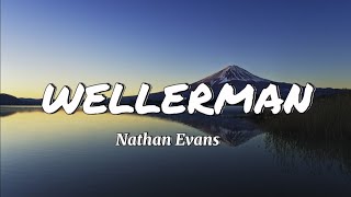 Nathan Evans  WELLERMAN  Full Lyrics  Official Video [upl. by Seligmann845]