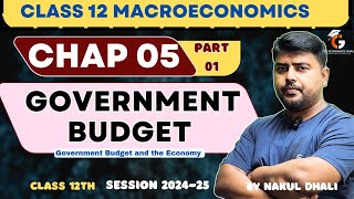 Government Budget l Macroeconomics Class 12 [upl. by Ardnua]