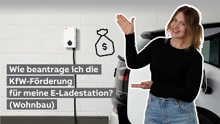 Wie beantrage ich die KfWFörderung für meine ELadestation zuhause  Wissen in 3 Minuten [upl. by Gearhart]