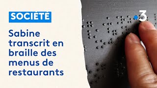 Sabine transcrit en braille des menus de restaurants [upl. by Amisoc]