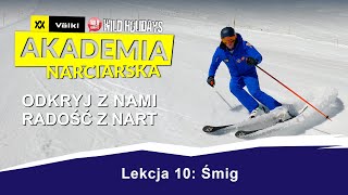 Nauka jazdy na nartach Lekcja 10 Śmig [upl. by Benny]