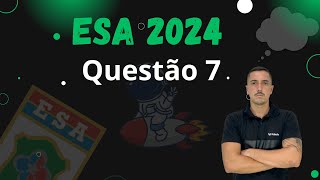 PROVA ESA 2024 MATEMÁTICA  QUESTÃO 7 [upl. by Egdamlat]