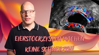 Eierstockzysten machen keine Schmerzen [upl. by Caplan]