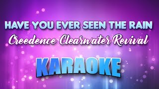 Creedence Clearwater Revival  Have You Ever Seen The Rain Karaoke amp Lyrics [upl. by Eillehs]