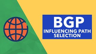 Influencing BGP Path Selection [upl. by Lateehs]