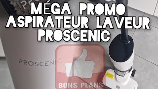 MÉGA PROMO SUR LASPIRATEUR LAVEUR PROSCENIC P10 😍 CODE PROMO EXCEPTIONNEL ✔️💰 [upl. by Koran210]