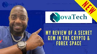 NovaTech Review  Forex amp Crypto Trading Platform with Passive Returns [upl. by Rufe]