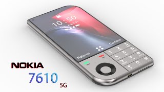 Nokia 7610 5G Trailer First Look Features Camera Launch Date Price Specs Nokia [upl. by Wyn626]