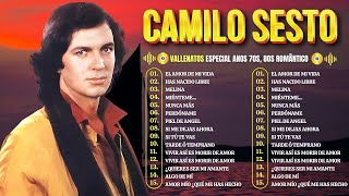 Camilo Sesto Todos Sus Grandes Exitos Inolvidables Las💕Mejores Canciones De Camilo Sesto [upl. by Robison]