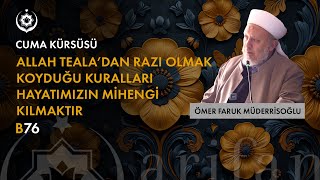 Allah Tealadan Razı Olmak  Ömer Faruk Müderrisoğlu [upl. by Habeh]