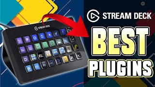 MUST HAVE Elgato Stream Deck Plugins Dont Live Stream Without These [upl. by Lewan]