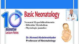 Neonatal Hyperbilirubinemia 1 Bilirubin Metabolism Physiologic jaundice [upl. by Haraj]