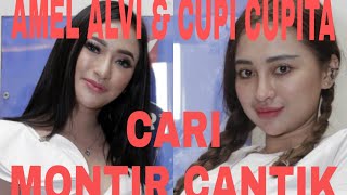 AMEL ALVI DAN CUPI CUPITA AUDISI MONTIR CANTIK [upl. by Matrona]