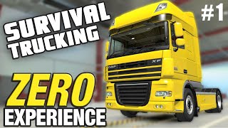 FIRST DAY WITH NO EXPERIENCE  SURVIVAL TRUCKING  DAY 1 [upl. by Eelanna556]