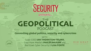 The Cybersecurity and Geopolitical Discussion — The Security Year Ahead — Episode 19 [upl. by Llevart]