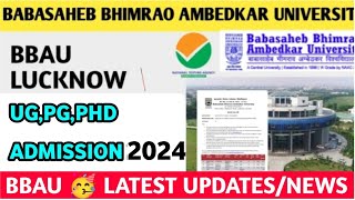 BBAU Admission 2024  bbau UG admission 2024  Babasaheb Bhimrao Ambedkar University admission 2024 [upl. by Ettenot736]