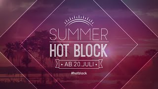 Summer Hot Block Trailer 1  Nicknight Germany [upl. by Gloriane]