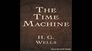 The Time Machine Audiobook  Chapter III The Time Traveller Returns [upl. by Yednarb]