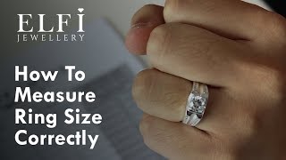 TUTORIAL How to Measure Your Ring Size Correctly  Elfi Jewellery [upl. by Assirok]