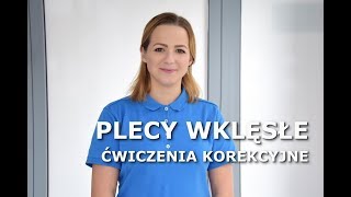 PLECY WKLĘSŁE  Ćwiczenia korekcyjne wad postawy [upl. by Pavier326]