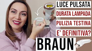 EPILATORE BRAUN LUCE PULSATA A CASA DURATA LAMPADA PULIZIA TESTINA ELIMINAZIONE PELI DEFINITIVA [upl. by Glendon]