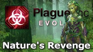 Plague Inc Custom Scenarios  Natures Revenge [upl. by Elconin168]