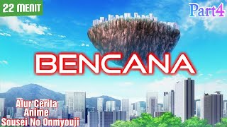 Bencana  Alur Cerita Anime Sousei No Onmyouji  Part 4 [upl. by Kreis368]