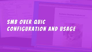 SMB over QUIC configuration and usage [upl. by Shulamith]