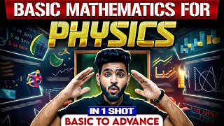 Basic Maths For PHYSICS In One Shot  From Basic to Advance  Class 11th12thNEET Students 🔥 [upl. by Tutt756]