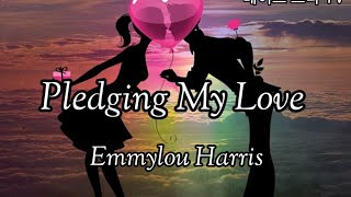 Pledging My Love Emmylou Harris [upl. by Wilkinson]