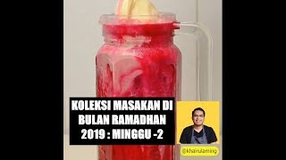 Khairul Aming  Koleksi Masakan Di Bulan Ramadhan 2019 Minggu 2 [upl. by Tung]