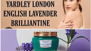 YARDLEY LONDON ENGLISH LAVENDER BRILLIANTINE 💜 REVIEW BY SHAILU CHAUDHARY [upl. by Sucramaj]