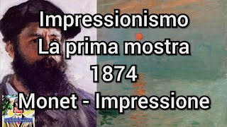 Impressionismo documentario  La prima mostra 1874  Monet documentario italiano  Impressione [upl. by Jeanie]