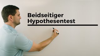 Beidseitiger Hypothesentestmit Ablesen aus der Tabelle Stochastik  Mathe by Daniel Jung [upl. by Darwin]