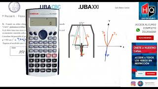 2022  PRIMER PARCIAL  TEMA A  FISICA UBA XXI [upl. by Edge]