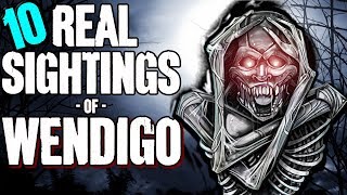 10 REAL Wendigo Sightings VOL 7 [upl. by Eelrebma937]