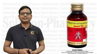 Ascoril Cough Syrup  Bronchodilator  Expectorant कफ को पतला कर उसे छाती से बाहर निकलने वाली दवा [upl. by Cass384]