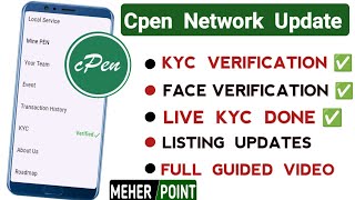 Cpen Network KYC Live kyc Face verification Meher Point [upl. by Aileen106]