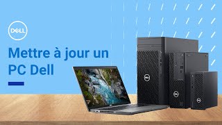 Upgrade PC ou la mise à niveau d un composant de votre PC Dell [upl. by Cleopatra38]