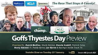 2024 GOFFS THYESTES CHASE PREVIEW NIGHT  Gowran Park Racecourse  Horse Racing  Podcast 🏇 [upl. by Yrac]