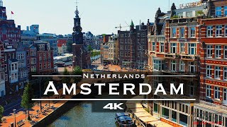 Amsterdam Netherlands 🇳🇱  by drone 4K [upl. by Ulric]