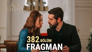 Kan Çiçekleri 382Bölüm Fragman  Baran Dilanla Kavga Ediyor [upl. by Ecniuq]