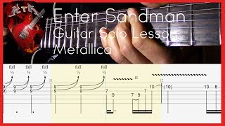 Enter Sandman Guitar Solo Lesson  Metallica with tabs [upl. by Ardyth143]