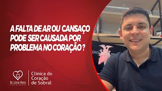 A FALTA DE AR ou CANSAÇO pode ser causada por problema no CORAÇÃO [upl. by Philine973]