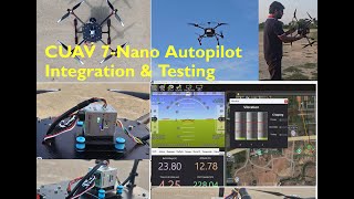 CUAV  7 Nano Autopilot  Integration amp Flight Testing [upl. by Yzzik]