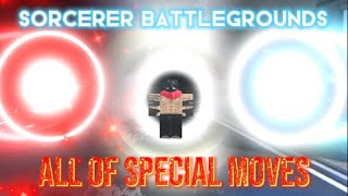 Sorcerer Battlegrounds All Of Special Moves  ROBLOX [upl. by Arracahs]